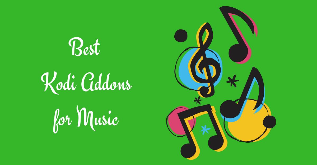 best kodi addons for streaming music free
